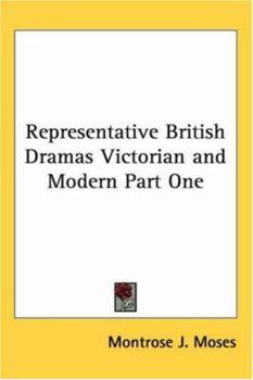 Paperback Representative British Dramas Victorian and Modern Part One Book