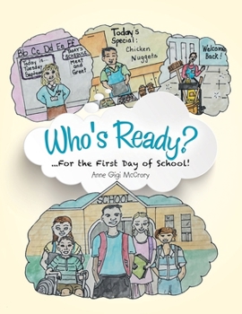 Paperback Who's Ready?: ...For the First Day of School! Book