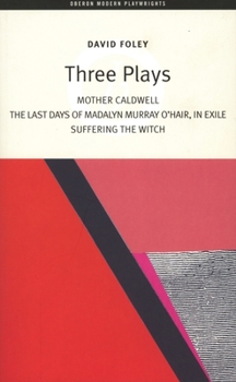Paperback David Foley: Three Plays Book