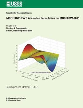 Paperback MODFLOW-NWT, A Newton Formulation for MODFLOW-2005 Book