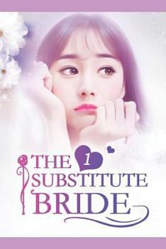 Paperback The Substitude Bride 1: Run Away from Wedding Book