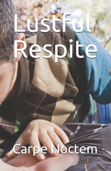 Paperback Lustful Respite Book