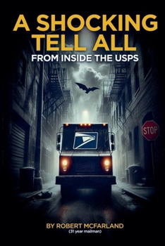 Paperback A Shocking Tell From All Inside The Usps Book