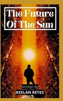 Paperback The Future Of The Sun Book