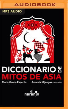 Audio CD Diccionario de Mitos de Asia [Spanish] Book