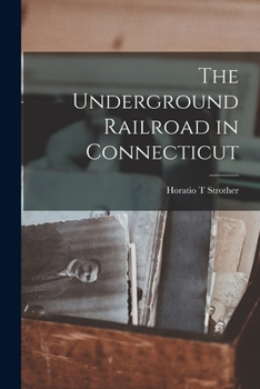 Paperback The Underground Railroad in Connecticut Book