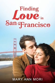 Paperback Finding Love in San Francisco: Volume 1 Book