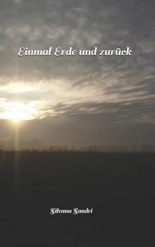 Paperback Einmal Erde und zurück [German] Book