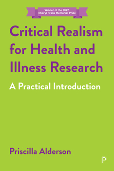 Hardcover Critical Realism for Health and Illness Research: A Practical Introduction Book