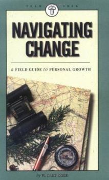 Paperback Navigating Change: A Field Guide to Personal Growth Book