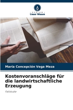 Paperback Kostenvoranschläge für die landwirtschaftliche Erzeugung [German] Book