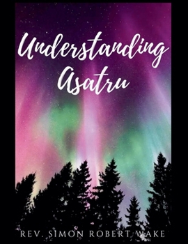 Paperback Understanding Asatru Book