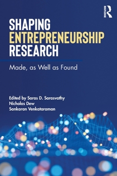 Paperback Shaping Entrepreneurship Research: Made, as Well as Found Book