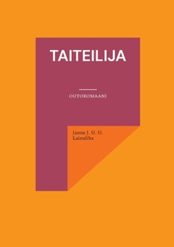 Paperback Taiteilija: Outoromaani [Finnish] Book