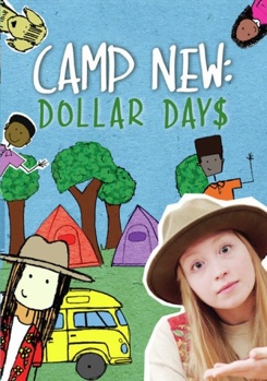 Camp New: Dollar Day$ - RELEASED ON 08/01/17
