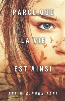 Paperback Parce que la vie est ainsi [French] Book