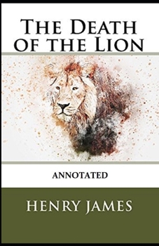 Paperback The Death of the Lion Annotated Book