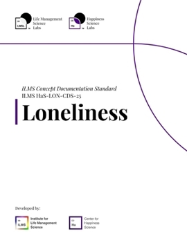 Paperback ILMS Concept Documentation Standard - Loneliness (HaS-LON-CDS-25) Book