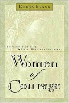 Hardcover Women of Courage: Inspiring Stories of Faith, Hope, and Endurance Book