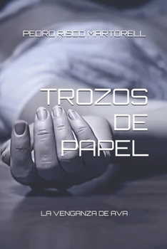 Paperback Trozos de Papel: La Venganza de Ava [Spanish] Book