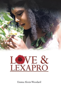 Hardcover Love & Lexapro Book