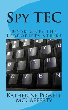 Paperback Spy TEC: Book One: The Terrorists Strike Book