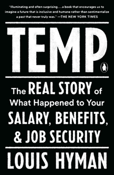 Paperback Temp: The Real Story of What Happened to Your Salary, Benefits, and Job Security Book
