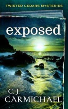 Paperback Exposed (Twisted Cedars Mysteries) Book