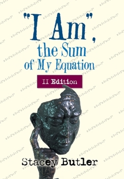 Hardcover "I Am," the Sum of My Equation: II Edition Book