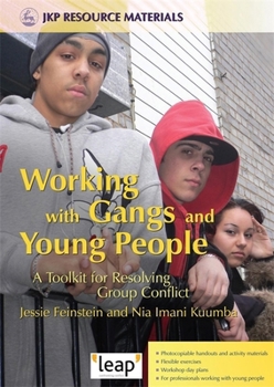 Paperback Working with Gangs and Young People: A Toolkit for Resolving Group Conflict Book