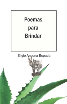 Paperback Poemas para Brindar [Spanish] Book