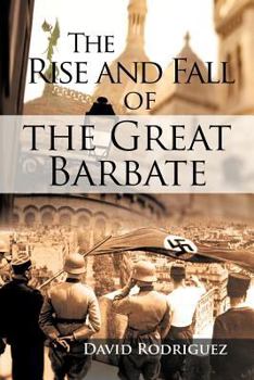 Paperback The Rise and Fall of the Great Barbate Book