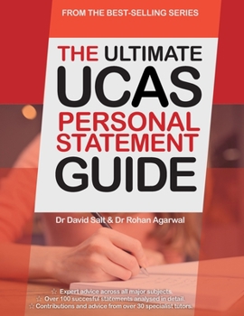 Paperback The Ultimate UCAS Personal Statement Guide: 100 Successful Statements, Expert Advice, Every Statement Analysed, All Major Subjects UniAdmissions Book