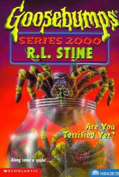 Are You Terrified Yet? (Goosebumps Series 2000, #9) - Book #9 of the Goosebumps 2000
