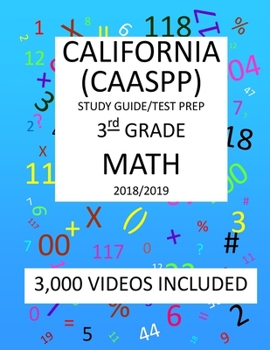 Paperback 3rd Grade CALIFORNIA CAASPP, MATH, Test Prep: 2019: 3rd Grade California Assessment of Student Performance and Progress MATH Test prep/study guide Book