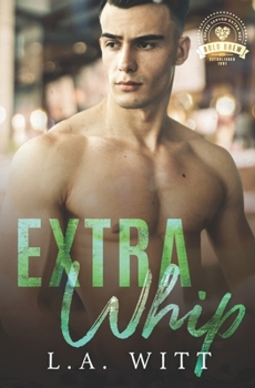 Paperback Extra Whip: Bold Brew Book 8 Book