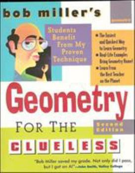 Paperback Bob Miller's Geometry for the Clueless, 2nd Edition Book