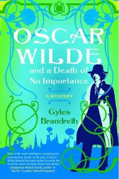 Paperback Oscar Wilde and a Death of No Importance: A Mystery Book