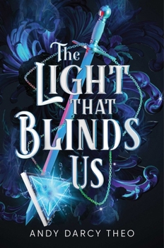 The Light That Blinds Us