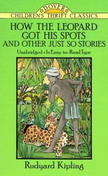 How the Leopard Got His Spots and Other Stories - Book  of the Just So Stories