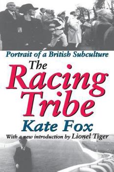 Paperback The Racing Tribe: Portrait of a British Subculture Book