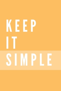 Paperback Keep It Simple Notebook: Composition Notebook - Take Note - Journal - Diary - Photo Album (110 Pages, Blank, 6 x 9) Book