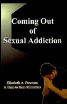 Paperback Coming Out of Sexual Addiction Book