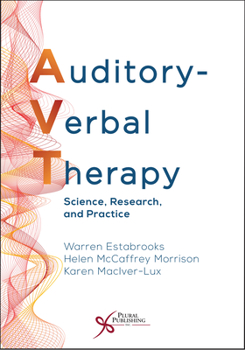 Hardcover Auditory-Verbal Therapy: Science, Research and Practice Book