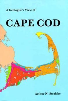 Paperback A Geologist's View of Cape Cod Book