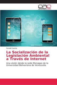 Paperback La Socialización de la Legislación Ambiental a Través de Internet [Spanish] Book