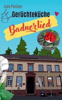 Paperback Gerüchteküche: Badnerlied [German] Book