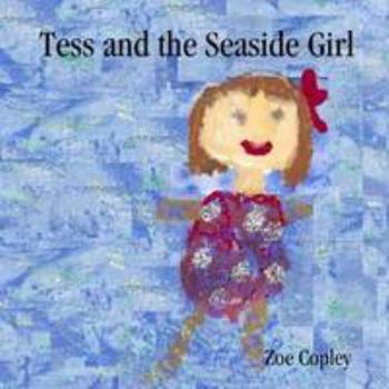 Paperback Tess and the Seaside Girl Book