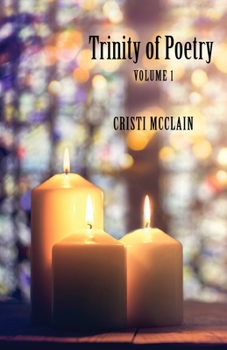 Paperback Trinity of Poetry: Volume 1 Book