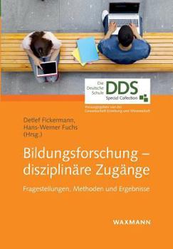 Paperback Bildungsforschung - disziplinäre Zugänge: Fragestellungen, Methoden und Ergebnisse [German] Book